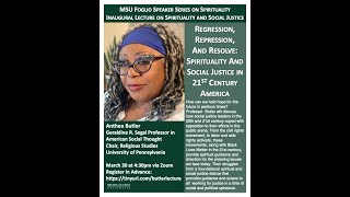 Inaugural Lecture on Spirituality and Social Justice by Professor Anthea Butler