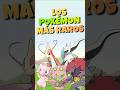 ¿Cuál es el POKÉMON más RARO de CONSEGUIR? #shorts