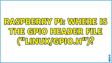 Raspberry Pi: Where is the GPIO header file ("linux/gpio.h")? (2 Solutions!!)