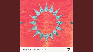 Prayer of Consecration