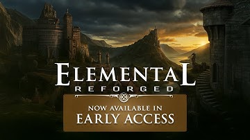 Early Access Gameplay Trailer  |  Elemental: Reforged