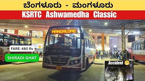 Ksrtc Ashwamedha Classic | Bengaluru to Mangaluru at 480 Rs | Shiradi Ghat | Accident 🫣| #mangalore 