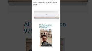 Haier inverter model AC 1.5 ton error code