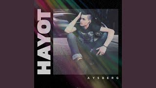 Hayot - AysBerG