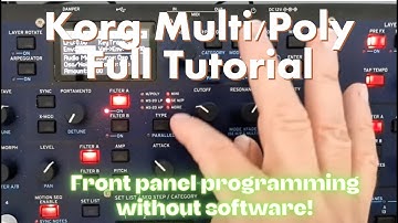 Korg Multi/Poly Full Tutorial: Front Panel Programming WITHOUT Software!