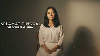 Selamat selamat Tinggal  Virgoun Feat Audy  Cover Pop Terbaru