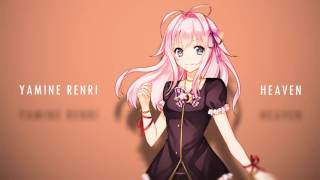 【UTAU COVER】Heaven【Yamine Renri】