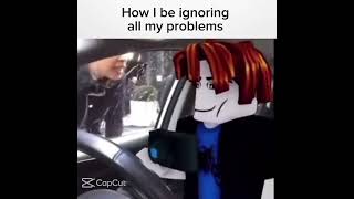 How I ignore all my problems 😂 #roblox #fypシ゚viral @MrThunderButtz