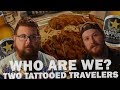 Two Tattooed Travelers | Who are we?