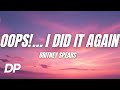 Britney Spears Oops I Did It Again Lyrics Britney Spears Oops I Did It Again Lyrics
