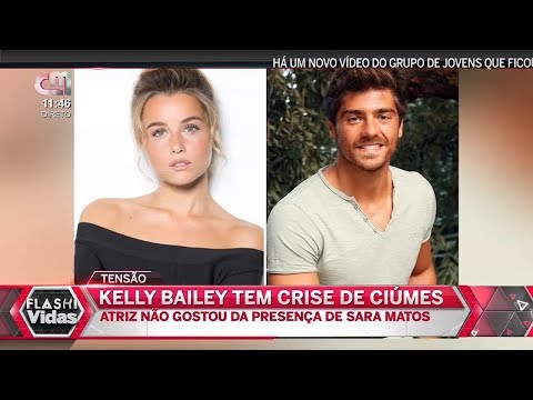 KELLY BAILEY Tem CRISE De CIÚMES Por Causa De SARA MATOS - 04 JULHO 2018