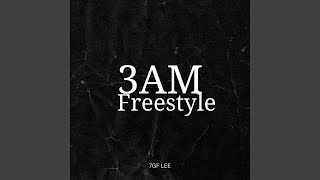 3 Am Freestyle