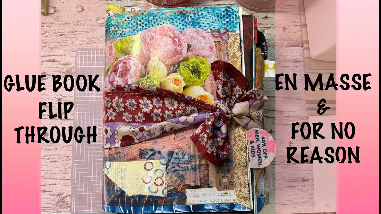Completed En Masse Glue Book Flip Through | Book of Ideas