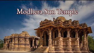 Modhera sun temple Discovering the mystery