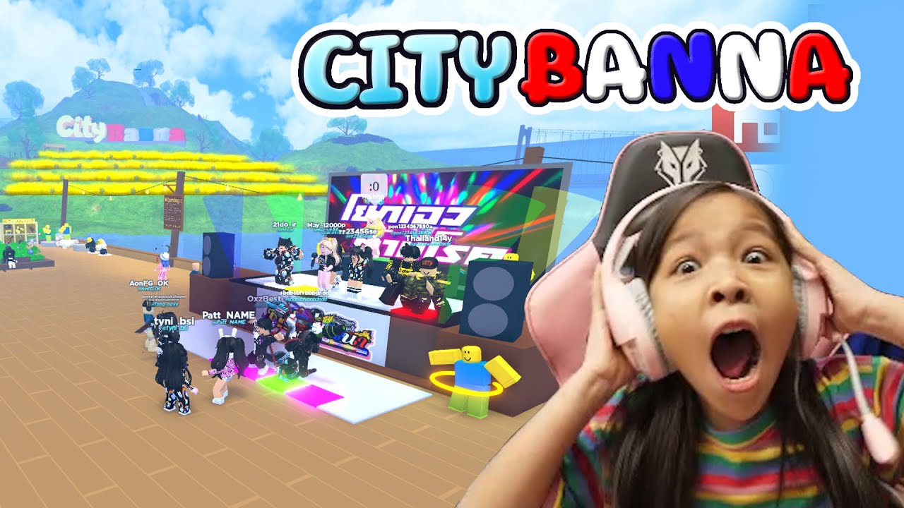 [ Roblox ] เมืองไทย City BanNa  [ roblox ]