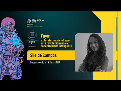 Tuya: a plataforma de IoT que está revolucionando a conectividade inteligente | Sileide Campos