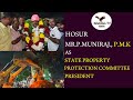DIST P.M.K.EX PRESIDENT Mr.P.MUNIRAJ APPOINTED AS STATE PROPERTY PROTECTION COMMITTEE PRESIDENT.