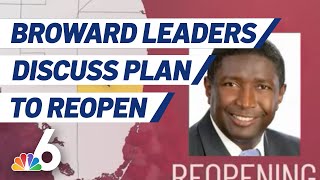Broward County Leaders Discuss Plan to Reopen Next Monday | NBC 6