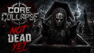 Core Collapse - Not Dead Yet | Nu Metal / Rap Metal