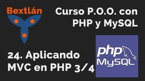 Curso POO con PHP: 24. Aplicando MVC en PHP (3/4) - #jonmircha