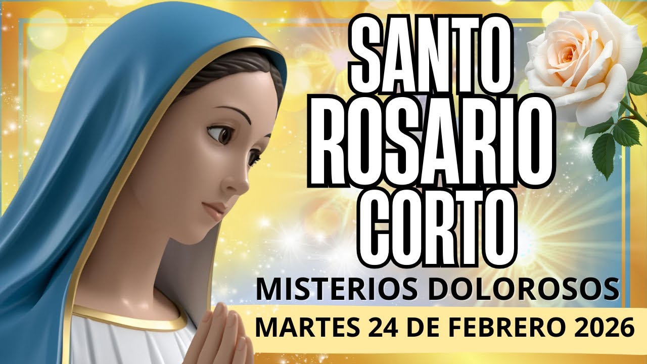 Santo Rosario de hoy 24 de feb, misterios dolorosos