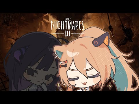 【Little Nightmares 3】something.... w/ @YuraRikudou !! video thumb