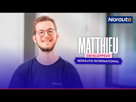 Rencontrez Matthieu, développeur chez Norauto International