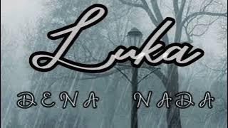 DENA NADA - LUKA