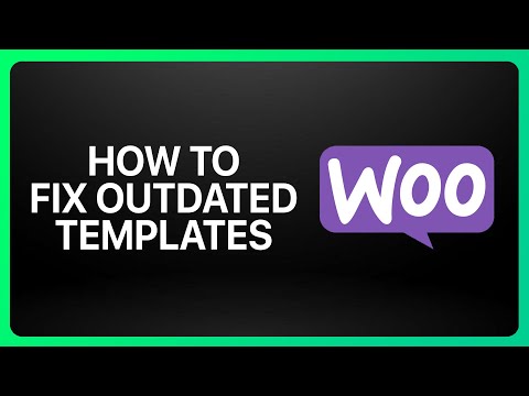 How To Fix Outdated WooCommerce Templates Tutorial