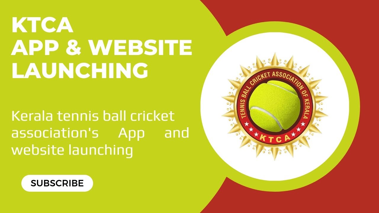 Kerala Tennis Ball Cricket Association (KTCA) APP and site