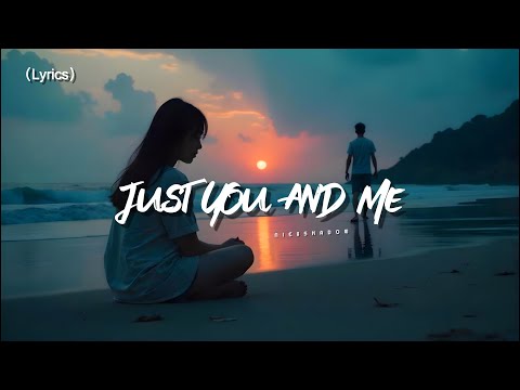 NiExshadow Just You And Me Official Lyrics 