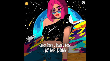 Thumbnail of Ranji, Ghost Rider, Berg - Lay Me Down (Extended Version) - Official