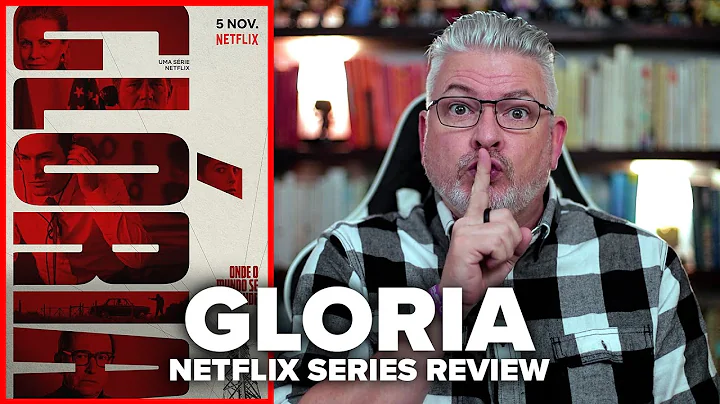 Glria (2021) Netflix Series Review