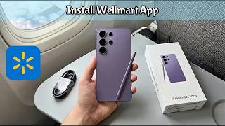 How to Install Wellmart App in Samsung Galaxy S26 Ultra