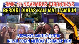 DETIK-DETIK PEMBONGKARAN SEKOLAH SMK 10 NOVEMBER KALI MATI YAPEMAS TAMBUN SELATAN BEKASI
