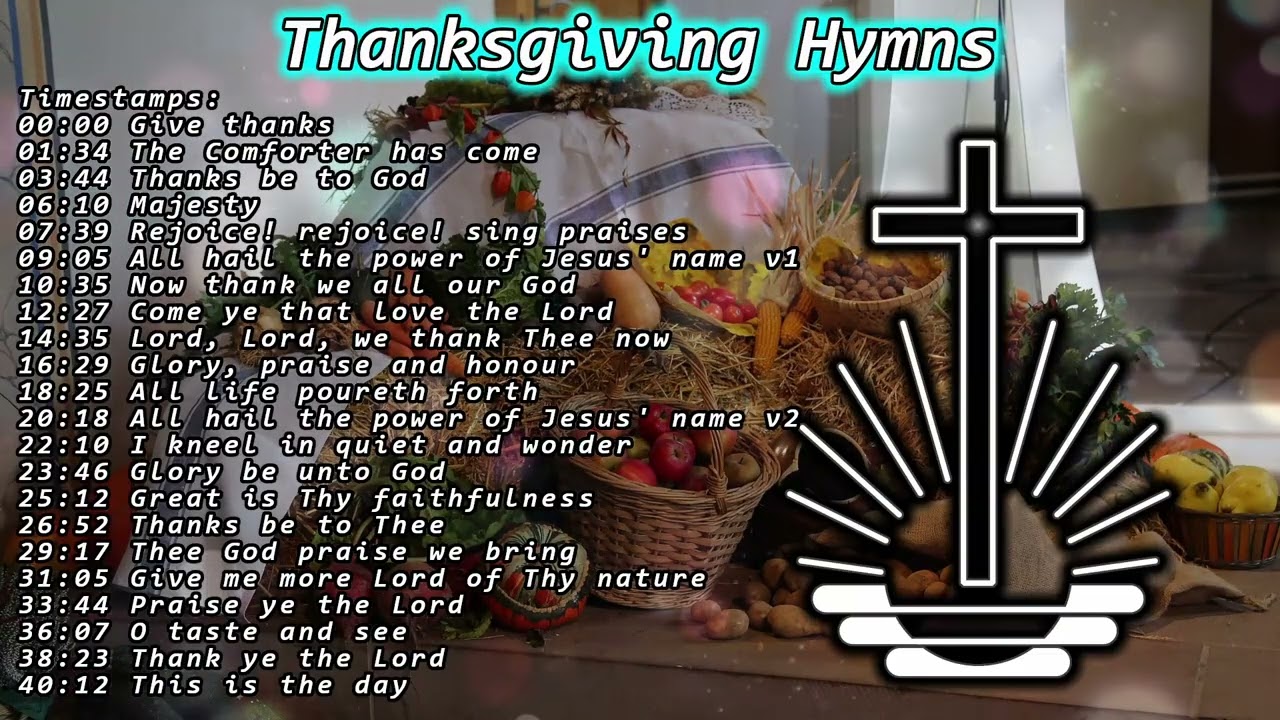40 mins NAC Thanksgiving hymns  ✝️🍞🍁 New Apostolic Church Hymn Covers
