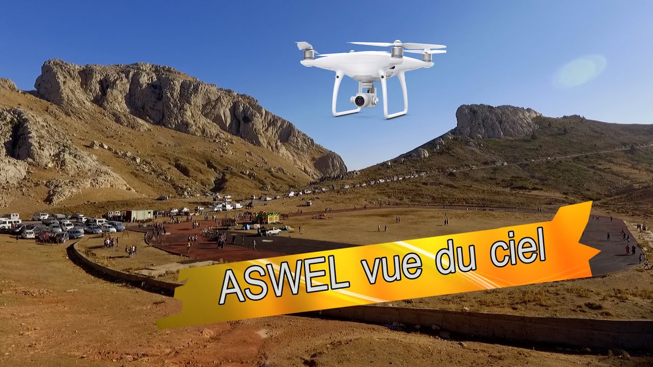 ASWEL, TIKJDA Vue du ciel en 4K أسول تيكجدا مناظر جوية رائعة