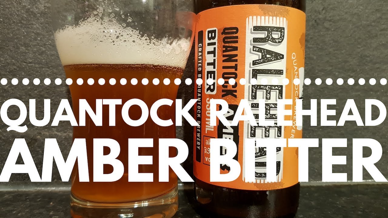 Quantock Ralehead Amber Bitter By Quantock Brewery | British Craft Beer Review