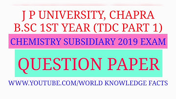 Chemistry Subsidiary Question Paper TDC Part 1 J P University, Chapra