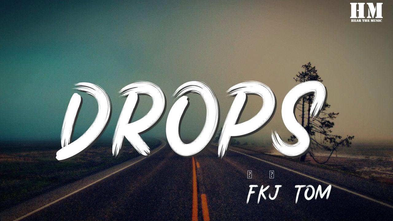 Fkj Drops I Do Need Somebody I Need My Baby 動態歌詞lyrics Youtube