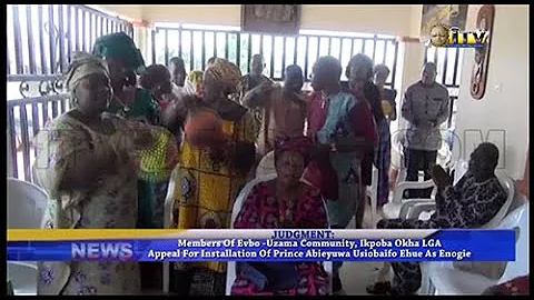 Evbo-Uzama indigenes appeal for installation of Prince Usiobaifo as Enogie