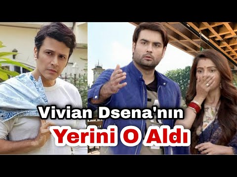 Vivian Dsena'nın Yerini O Aldı