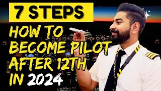 7 Simple Steps To Become Pilot In India By 2024 Medicalscomputer Numberdgca Examsflyingjob