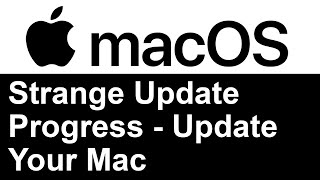 ️ Mac OSX - Strange Update Progress - Update Your Mac - Catalina