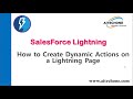 Salesforce Winter '21 Update How to configure Dynamic Actions in Salesforce Lightning.