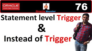 Famous Apps Technical 76: Statement level Trigger and Instead of Trigger on View in PLSQL Wealth