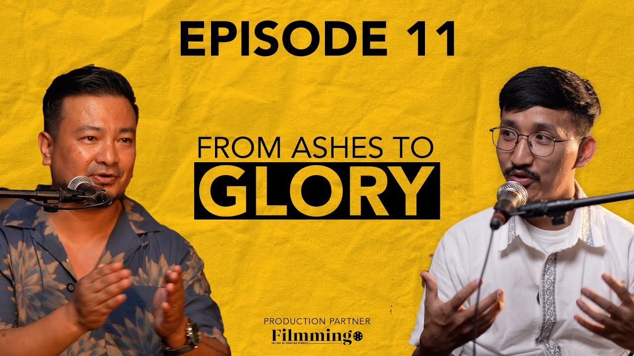 EP 11 | FROM ASHES TO GLORY | SUSHANT RAI | PRANOY SAMPANG | NEPALI CHRISTIAN PODCAST