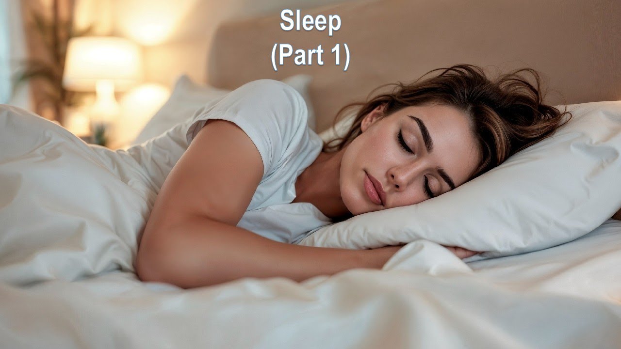 Sleep (Part-1) निद्रा (भाग-1)