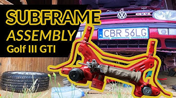 How to assemble front subframe on mk3 GTI