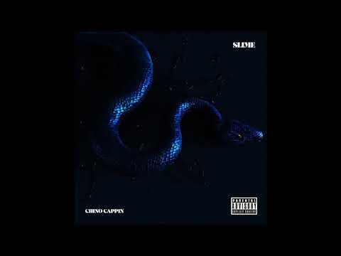 Chino Cappin - Slime